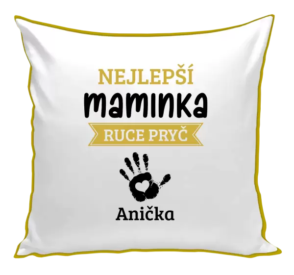 Polštář Nejlepší maminka, ruce pryč - 1 dítě