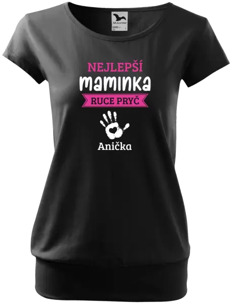 Dámské tričko Nejlepší maminka, ruce pryč - 1 dítě