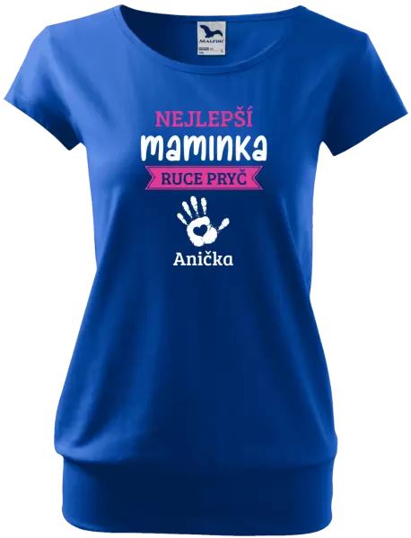 Dámské tričko Nejlepší maminka, ruce pryč - 1 dítě