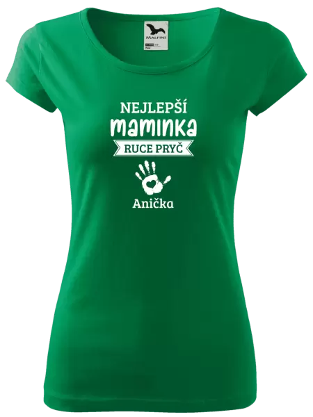 Dámské tričko Nejlepší maminka, ruce pryč - 1 dítě