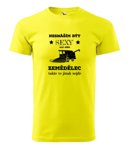 Pánské tričko Nesnáším být sexy, ale jsem zemědělec