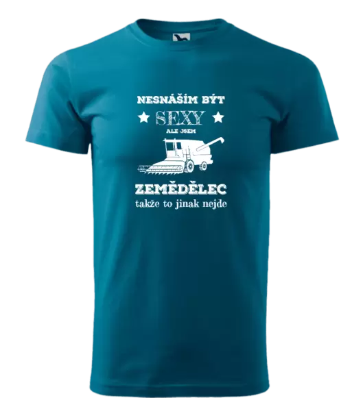 Pánské tričko Nesnáším být sexy, ale jsem zemědělec