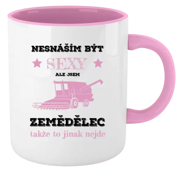 Hrnek Nesnáším být sexy, ale jsem zemědělec