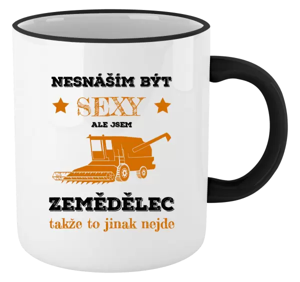 Hrnek Nesnáším být sexy, ale jsem zemědělec