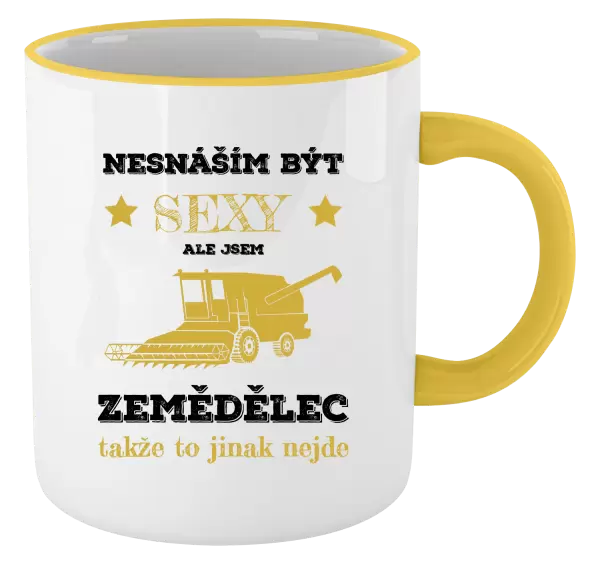 Hrnek Nesnáším být sexy, ale jsem zemědělec