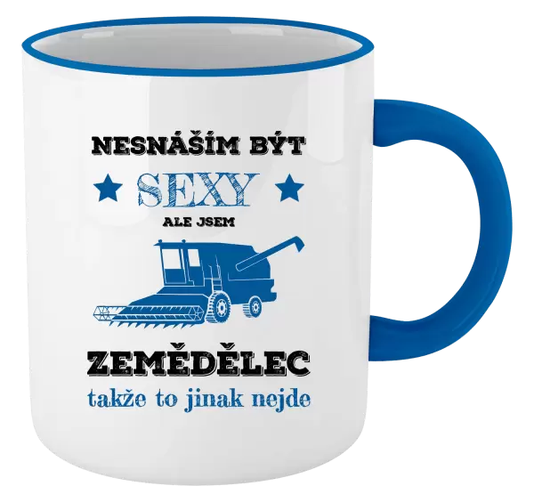 Hrnek Nesnáším být sexy, ale jsem zemědělec