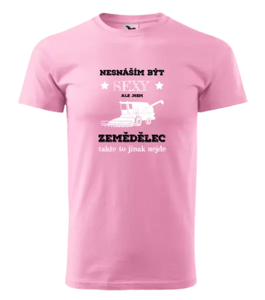 Pánské tričko Nesnáším být sexy, ale jsem zemědělec