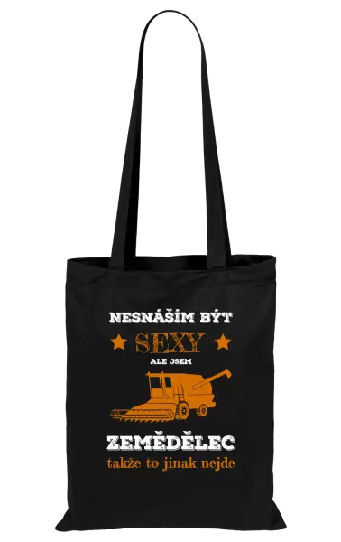 Látková taška Nesnáším být sexy, ale jsem zemědělec