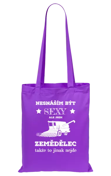 Látková taška Nesnáším být sexy, ale jsem zemědělec