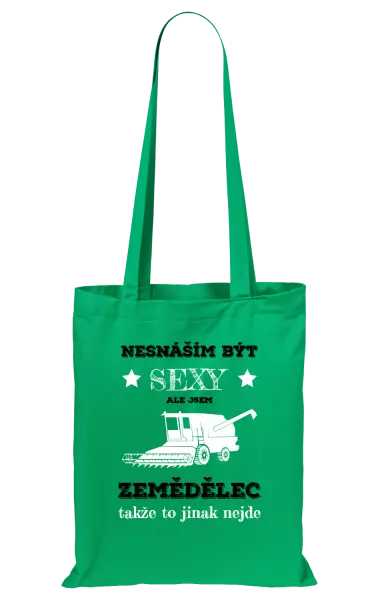 Látková taška Nesnáším být sexy, ale jsem zemědělec
