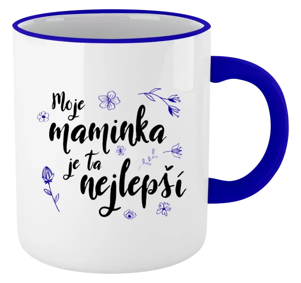 Hrnek Moje maminka je ta nejlepší