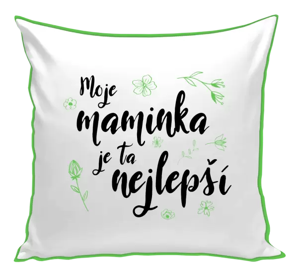 Polštář Moje maminka je ta nejlepší