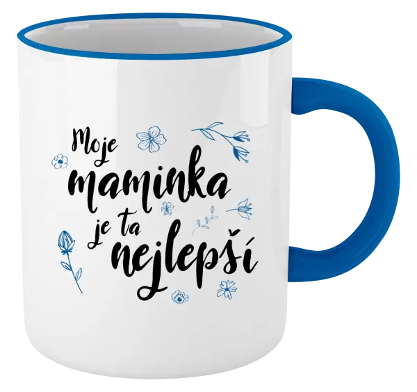 Hrnek Moje maminka je ta nejlepší