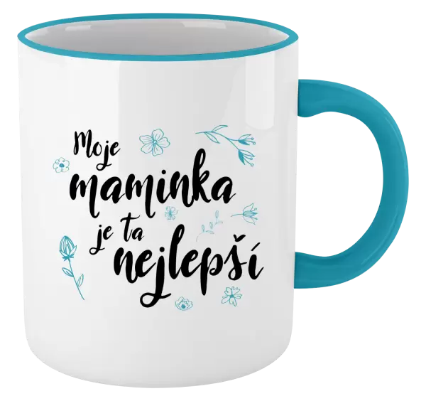Hrnek Moje maminka je ta nejlepší