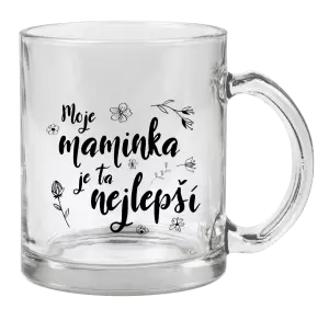 Hrnek Moje maminka je ta nejlepší