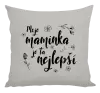 Polštář Moje maminka je ta nejlepší