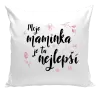 Polštář Moje maminka je ta nejlepší