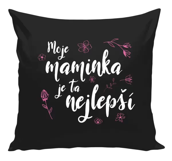 Polštář Moje maminka je ta nejlepší