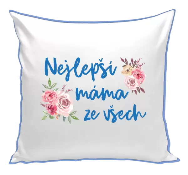 Polštář Nejlepší máma ze všech - květiny