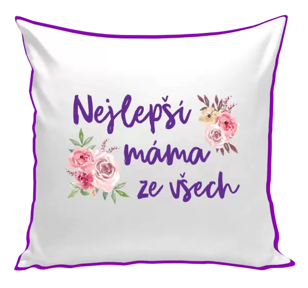 Polštář Nejlepší máma ze všech - květiny
