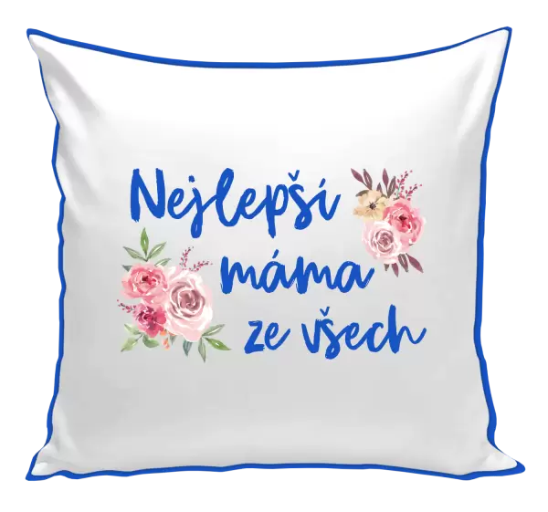 Polštář Nejlepší máma ze všech - květiny