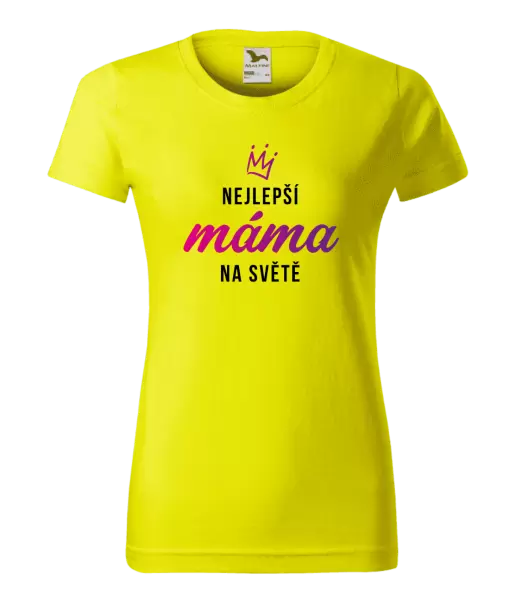 Dámské tričko Nejlepší máma na světě - korunka