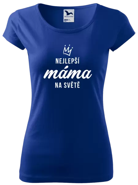 Dámské tričko Nejlepší máma na světě - korunka