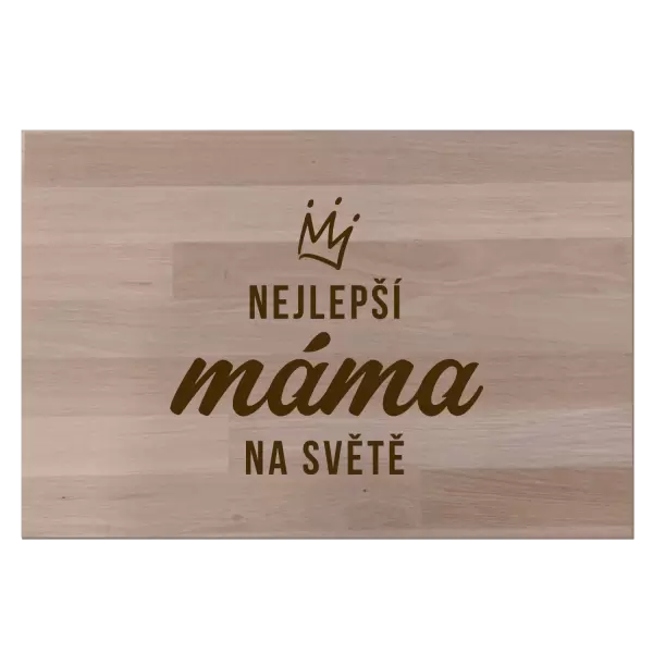 Bukové prkénko Nejlepší máma na světě - korunka