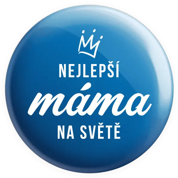 Placka Nejlepší máma na světě - korunka