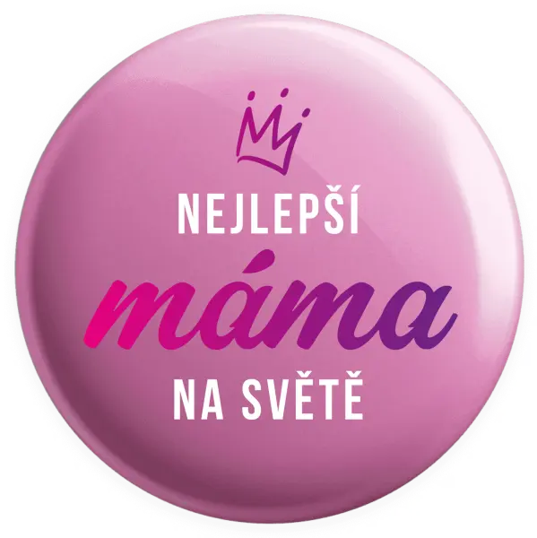Placka Nejlepší máma na světě - korunka