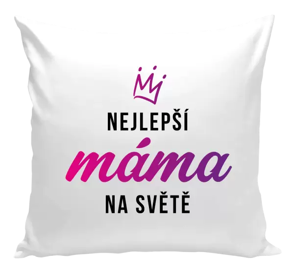 Polštář Nejlepší máma na světě - korunka