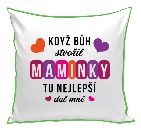 Polštář Když Bůh stvořil maminky