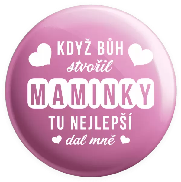 Placka Když Bůh stvořil maminky