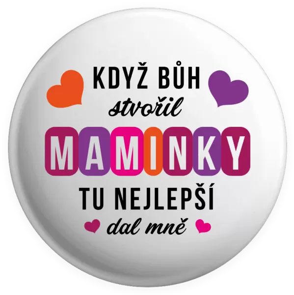 Placka Když Bůh stvořil maminky