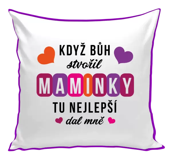 Polštář Když Bůh stvořil maminky