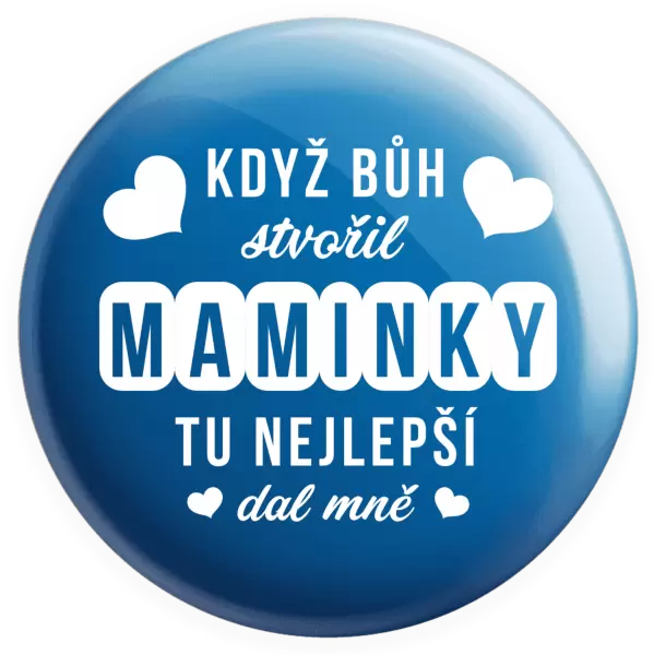 Placka Když Bůh stvořil maminky