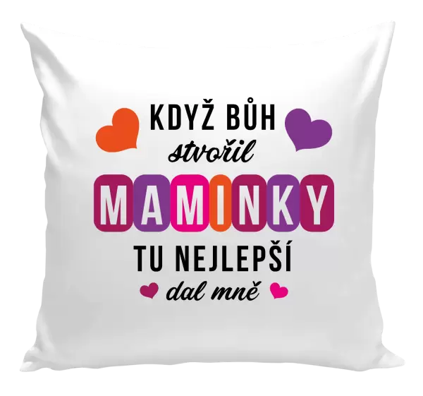 Polštář Když Bůh stvořil maminky