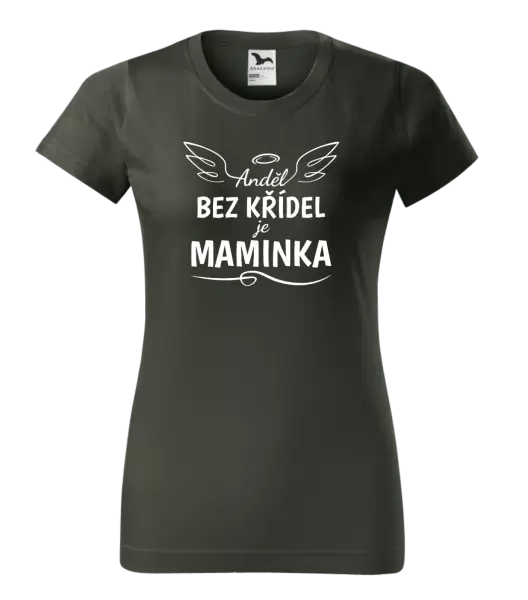 Dámské tričko Anděl bez křídel je maminka
