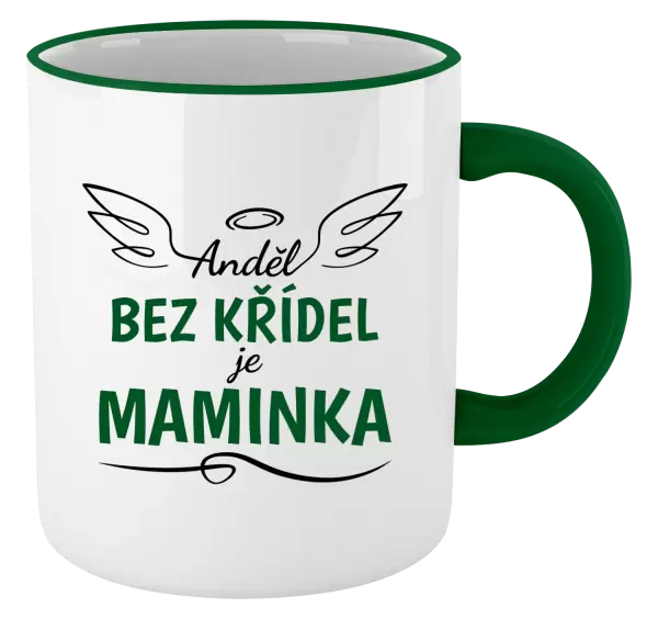 Hrnek Anděl bez křídel je maminka