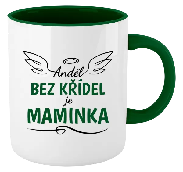 Hrnek Anděl bez křídel je maminka