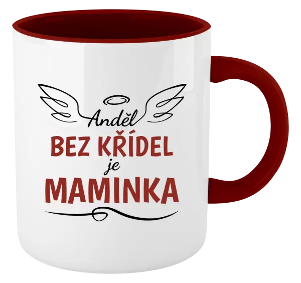 Hrnek Anděl bez křídel je maminka
