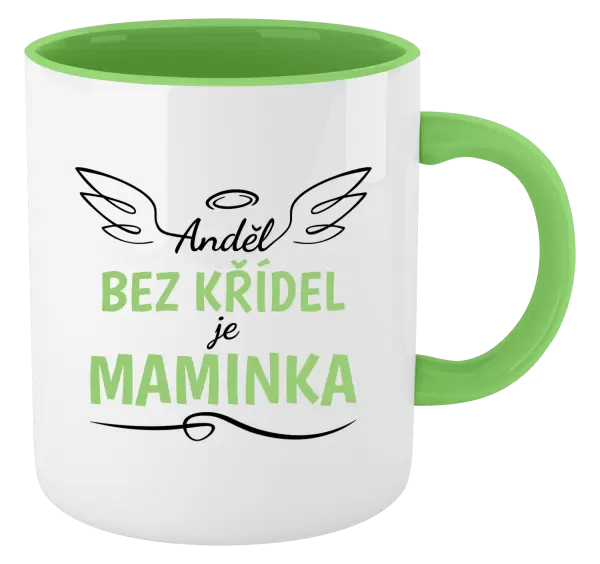 Hrnek Anděl bez křídel je maminka