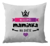 Polštář Nejlepší maminka na světě