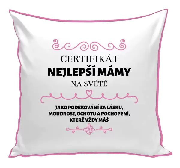 Polštář Certifikát nejlepší mámy na světě