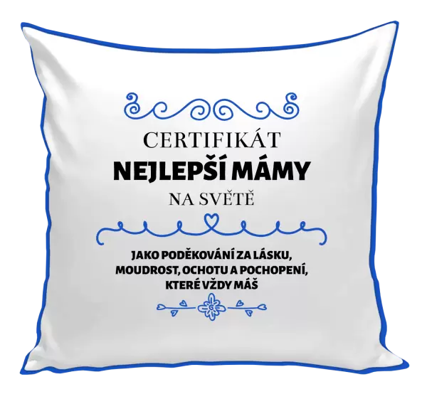 Polštář Certifikát nejlepší mámy na světě
