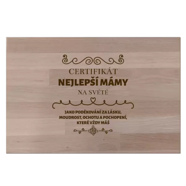 Bukové prkénko Certifikát nejlepší mámy na světě