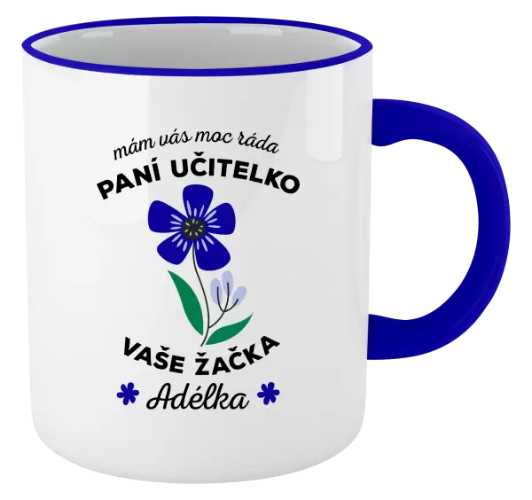 Hrnek Mám Vás moc ráda, paní učitelko