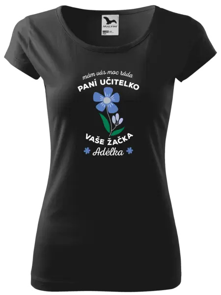 Dámské tričko Mám Vás moc ráda, paní učitelko