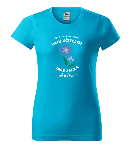 Dámské tričko Mám Vás moc ráda, paní učitelko