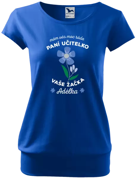 Dámské tričko Mám Vás moc ráda, paní učitelko